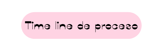 Time line de proceso